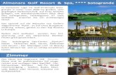 New Almenara Golf Resort & Spa, **** Sotogrande · 2012. 8. 3. · Almenara Golf Resort & Spa, **** Sotogrande In exclusiver Lage im Golf-El-Dorado Soto-grande in einer rund 2000
