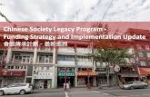 Presentation - Chinese Society Legacy Program - Implementation … · Presentation - Chinese Society Legacy Program - Implementation and Funding Author Ma, H. Subject 08-2000-20 Regular