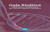 Guía Bioética · GUÍA BIOÉTICA 7 este mismo sentido, Javier Álvarez3 señala que el hombre actual es un buscador de recetas rápidas, especializado en recibir información ajena
