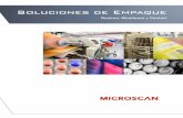 Soluciones de Empaque - Microscan Systems · seguir una parte, o para asegurar la calidad y verificar el empaque. ... • Presencia/posición de etiqueta • Inspección de arrugas