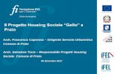 Il Progetto Housing Sociale “Gello” a · 0 – Programmi comunali di edilizia convenzionata e sociale nel Comune di Prato La risposta alla richiesta di edilizia convenzionata