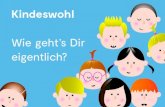 Wie geht’s Dir eigentlich? - Kinderschutzbund NRW · 2017. 1. 4. · Wenn es Dir schlecht geht, ist es vielleicht eine gute Idee, mit Mama oder Papa zu sprechen und mit ihnen zusammen