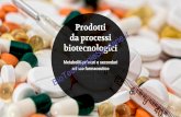 Prodotti da processi biotecnologici BioTecnologieSanitarie.itad uso farmaceutico · 2019. 2. 16. · ad uso farmaceutico. Indice Indice Introduzione Approfondimento: osmosi inversa