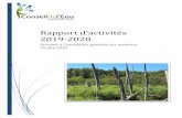 Rapport d’activités 2019-2020€¦ · Rapport d’activités 2019-2020 2 Conseil de l’Eau Gaspésie Sud (CEGS) Mission Promouvoir et encadrer la gestion intégrée de l’eau