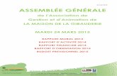 ASSEMBLÉE GÉNÉRALEmaison-gibauderie.fr/wp-content/uploads/2015/02/rapports-AG-2015.… · 1 24 mars 2015 ASSEMBLÉE GÉNÉRALE de l’Association de Gestion et d’Animation de