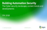 New The Cyber security landscape, current trends and developments … · 2018. 6. 22. · Intro –Wie ben ik Portfoliomanager Security @KPN 12Y ervaring in cybersecurity Fox-IT Nederlands