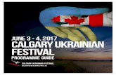JUNE 3 - 4, 2017 CALGARY UKRAINIAN FESTIVAL€¦ · back again is Ollies Homestyle Catering. If you want to feel like you are sitting at Baba’s kitchen table, ... Lysia Smandych
