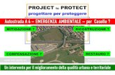 Autostrada A 4 – EMERGENZA AMBIENTALE – per Caselle · Autostrada A4: L’Emergenza “Ambientale” per Caselle [da risolvere?] L’Autostrada “A4” – Brescia-Padova, è