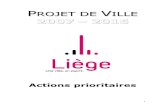 Ville de Liège - Projet de Ville 2007-2015 - Actions ... · Pour tenir compte des choix de la population aux élections communales de 2006, le Collège communal a décidé de réactualiser