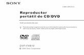 Reproductor portátil de CD/DVD - sony.es · Para evitar que la batería se deteriore, almacénela como sigue: Consuma la batería completamente en el reproductor antes de guardarla.