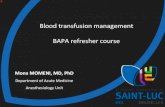 Blood transfusion management BAPA refresher course€¦ · • Blood utilization review & auditing: compared with current pediatric evidence based transfusion guidelines • Perioperative