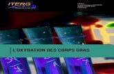 L’OXYDATION DES CORPS GRASiterg.com/wp-content/uploads/2018/07/FicheinformationN3.pdf · L’OXYDATION DES CORPS GRAS ITERG 11 rue Gaspard MONGE 33610 CANEJAN FRANCE. LA TECHNOLOGIE
