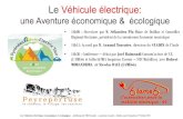 Arnaud Tournier SYADEN l’Audefidesconseils.eu/doc/transport/2017 - Véhicule... · 2017. 12. 21. · Le Véhicule électrique: une Aventure économique & écologique • 14h00 :