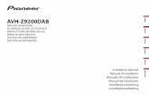 AVH-Z9200DAB - Pioneer€¦ · RADIO AV RDS CON DVD ... Installation Manual Manuel d'installation Manuale d'installazione Manual de instalación Installationsanleitung Installatiehandleiding.