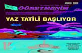 YAZ TATİLİ BAŞLIYOR - Öğretmenim Dergisi · İstanbul Modern'de Sanat Dolu Bir Yaz Tatili Daha Başlıyor 18 Genç Mucitlerden Büyük Projeler 21 TED Rönesans Liseli Öğrenciden