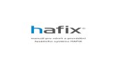manuál pro návrh a provádění fasádního systému HAFIX4/13 2 Podklady potřebné pro zhotovení dokumentace k roštu HAFIX 2.1 Zaměření skutečného stavu stavby je, vzhledem