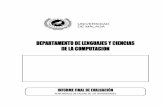 DEPARTAMENTO DE LENGUAJES Y CIENCIAS DE LA … · 2009. 6. 22. · promiso de garantizar la ejecución de las planificaciones plurianuales de evaluación de la calidad elaboradas