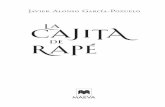 La cajita de rape - Ediciones Maeva · La cajita de rape.indd 9 8/2/17 13:08. 10 de que el narcótico que ha ingerido detenga su respiración, una mano recia, de dedos mercenarios,