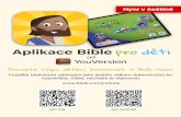 Aplikace Bible pro dětistramberk.farnost.cz/doc/bibleforkids.pdf · Aplikace Bible pro děti od Pomozte svým dětem zamilovat si Boží slovo. Projděte biblickými událostmi jako