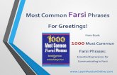 1000 Most Common Farsi Words - cdn.learnpersianonline.com€¦ · Most Common Farsi Phrases For Greetings! From Book: 1000 Most Common Farsi Phrases: Essential Expressions for Communicating