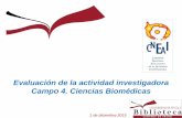 Evaluación de la actividad investigadora Campo 4. Ciencias ...bib.us.es/sites/bib3.us.es/files/material_cneai_2015_biomedicas.pdf · BOE del 3, salvo casos excepcionales. Las solicitudes