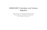 AMA1007 Calculus and Linear Algebra · Elementary Linear Algebra 9th ed. by Howard Anton, Chris Rorres, John Wiley and Sons, 2005. The major part of this set of lecture notes is based