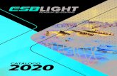 CATÁLOGO - ESB Light · Luminária Ornamental Bella Luminária Poste Injetada Smart Linha Industrial Luminária Compacta Luminária Ultra Linha Esportiva Reﬂetor Compacto Reﬂetor