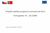 Projekt mobility programu Leonardo da Vinci Portugalsko 19 ...old.nvf.cz/rozvoj_lz/dokumenty/portugalsko.pdf · Projekt mobility programu Leonardo da Vinci Portugalsko 19.-25.3.2007