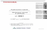 00 Titul VF-MB1 - pohony-toshiba.cz · 2016. 3. 18. · VF-MB1 2012 ENETEX-TEP s.r.o. 4 I Zapojení Varování Viz část Zakázáno • Nepřipojujte vstupní napájení k výstupním