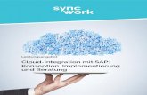 Cloud-Integration mit SAP: Konzeption, Implementierung und … mit... · 2020. 4. 16. · Zahlreiche Kunden signalisieren einerseits Interesse an der Nutzung bzw. Integration von