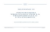 SEZIONE II PROGRAMMA TRIENNALE PER LA TRASPARENZA E L ... · Programma triennale per la Trasparenza e l’Integrità 2016/2018 Costante integrazione dei dati già pubblicati raccogliendoli