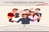 LA DIGNIDAD HUMANAdiocesisdehuanuco.com/wp-content/uploads/2020/05/EDAP...nuestra dignidad humana es un tesoro inmenso que nos has regalado. Te pedimos que nos ayudes a reconocer la