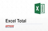 Excel Total - aptechsp.com.br€¦ · Dinâmica, Aplicação de Cenários, Solver e Macros. ... 04 horas-aula Aula 12 – Macros: 04 horas-aula Excel Avançado – 24 horas-aula Conteúdo