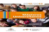 Universidad de Oviedo Másteres UniversitariosMásteres Universitarios de la Universidad de Oviedo 2012-2013 ... en España como en un contexto internacional. 14 Máster Universitario