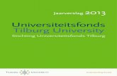 Universiteitsfonds Tilburg University · Stichting Universiteitsfonds Tilburg is een prachtig initiatief dat de missie en ambities van Tilburg University ondersteunt. Met de bijzondere