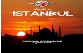 Viaggio a ISTANBUL - reporterlive.it · Italia - Istanbul Ritrovo dei Sig.ri partecipanti in aeroporto e partenza per Istanbul con volo di linea. Trasferimento collettivo in hotel,