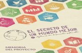 MEMORIA DEL PROYECTO - Bosco Global · Los ODS se basan en los 8 Objetivos de Desarrollo del Milenio (ODM), que se aprobaron en el 2000 para reducir la pobreza en el mundo en 2015.