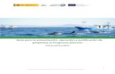 Guía para la presentación, ejecución y justificación de ... · PRESENTACION ... biodiversidad marina, recogida de basuras del mar, mejora del conocimiento y la gestión de las