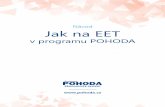 Návod Jak na EET - MobilniPodpora.czmobilnipodpora.cz/support/navody/jak-na-eet-v-programu-pohoda.pdf · Nemusíte investovat do jiného systému, potřebné funkce od nás získáte
