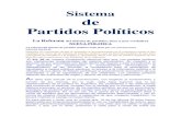 Partidos Políticospartidosocialdemocrataargentino.com/pdf/sistemaDePartidosPolitico… · Partidos Políticos La Reforma del sistema de partidos, hace a una verdadera NUEVA POLITICA