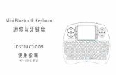 Mini Bluetooth Keyboard 迷你蓝牙键盘...1.open and navigate to ‘Bluetooth’ function on computer and click the icon to search other Bluetooth devices around 2.Power on your