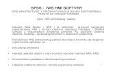SPSS - IWS HMI SOFTVERasalihbegovic/spss/HMI IWS 2006.pdf · SPSS - IWS HMI SOFTVER *Podsistemi u integriranim sistemima vodjenja tehničkih i poslovnih sistema ( MIS – management