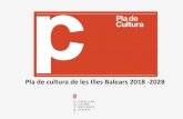 Pla de cultura de les Illes Balears 2018 -2028 · 8. Projecció internacional i xarxes. 9. Llengua i diversitat lingüística. 10.Cultura i transformacions tecnològiques: xarxes