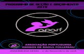 PROGRAMA DE ACÇÃO E ORÇAMENTO 2019 - APARF · Programa de Acção e Orçamento - 2019 7 Acções no “Terreno”: os projectos e sua execução Financiamento de projectos em Portugal