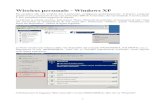 Wireless personale - Windows XP · Wireless personale - Windows XP Per accedere alla rete wireless per il personale, configurare preliminarmente il proprio computer perchè riceva