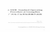 e-AWB Standard Operating Procedure at Guangzhou · 2019. 10. 14. · 2 Document Status Versions Version Date Authors Notes Ver 1.0 May 28, Guangzhou e2014 -AWB Working Group Ver 1