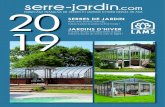 SERRES DE JARDIN · 2019. 4. 9. · Serres de Culture Serres Euro Maxi Serres et jardins d’hiver par surfaces et caractéristiques, Modèles de serres et jardins d’hiver Venus