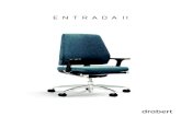 ENTRADA II - Liener Büromöbel in Stuttgart · Entrada II 11. 12 Entrada II EINFACH ERGONOMISCH Bürodrehstühle von Drabert vermitteln ein Gefühl von Schlichtheit und Komfort.
