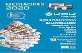 2020 - kosila.fi · 2020. 9. 2. · KPK Median BIG24 Digiscreenit edustavat digitaalisten tienvarsi - taulujen uusinta tekniikkaa. Näytöt ovat energiatehokkaita, au - tomaattisella