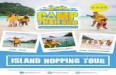 ISLAND HOPPING TOUR - Summer Camp Thailand€¦ · THAILAND KOH PHANGAN KOH TAO KOH NANGYUAN 02. DAY 1 - LEAVE BANGKOK Your adventure begins! Head to train station around 4pm to get
